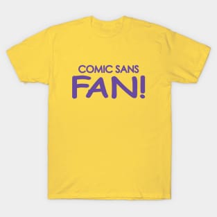 Comic Sans Fan in Purple T-Shirt